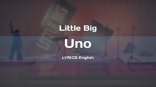 Little Big — UNO (LYRICS English)