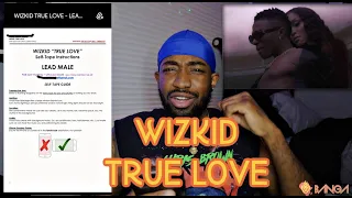 WizKid - True Love (REACTION VIDEO) WHY I WASN’T IN THE VIDEO?