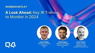 Webinar replay: A Look Ahead: Key IR Trends to Monitor in 2024