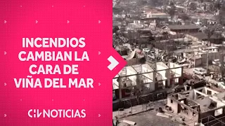 DRAMÁTICO CAMBIO: Así lucen ahora barrios emblemáticos de Viña del Mar tras incendios