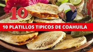 10 platillos tipicos de Coahuila | Comida Tradicional de Coahuila Mexico