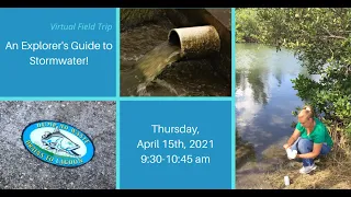 MRC's Virtual Field Trip - An Explorer's Guide to Stormwater