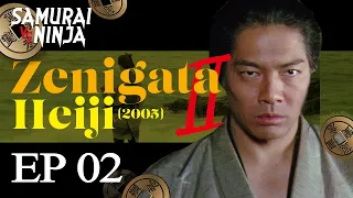 Zenigata HeijiⅡ (2005) Full Episode 2 | SAMURAI VS NINJA | English Sub