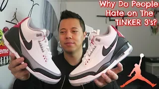 Why Do People Hate On The Tinker 3's?