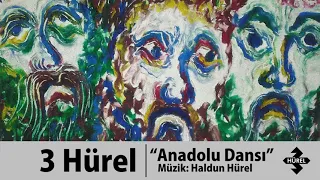 3 Hürel / Anadolu Dansı