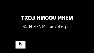 Txoj hmoov phem instrumental - acoustic guitar