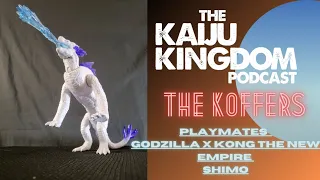 The KOFFERS: Godzilla X Kong The New Empire Playmates Shimo
