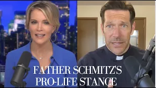Father Mike Schmitz's Pro-Life Stance and Value of Seeing Both Sides