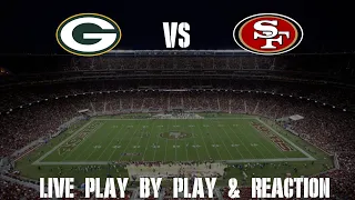 Packers vs 49ers Live Play by Play & Reaction