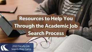 Resources to help you through the academic job search process