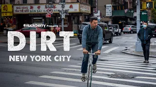 DIRT Episode 4 — NYC | Huckberry Presents