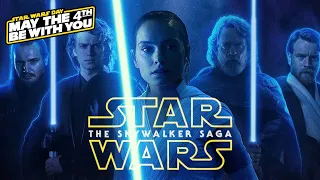 Star Wars: SKYWALKER SAGA TRIBUTE TRAILER - May the 4th (2022)