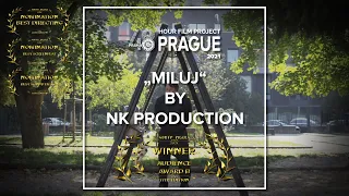 'Miluj' od týmu NK Production - 48 Hour Film Project Praha 2021