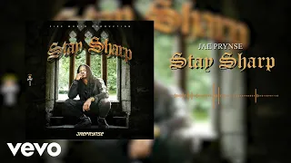 Jae Prynse - Stay Sharp (Audio)