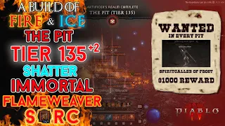 Diablo 4 - The Pit Tier 135 Immortal Flameweaver Fire Bolt Sorcerer Clear [Season 4]