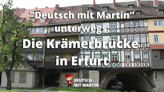 Deutsch mit Martin unterwegs: Die Krämerbrücke in Erfurt