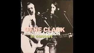 Gene Clark & Carla Olson - In Concert (1988-1990) [Complete 2007 2 CD Release]