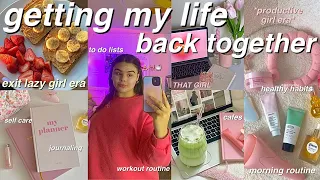 GETTING MY LIFE TOGETHER 🍵 be productive, recharging, new habits *EXIT LAZY GIRL ERA*