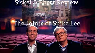 Siskel & Ebert Review The Joints of...Spike Lee