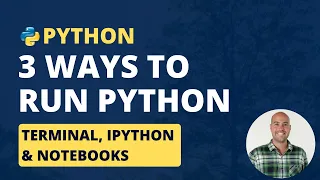 Ways to run Python (Terminal, Shell, IDEs and Notebooks) | jcchouinard.com