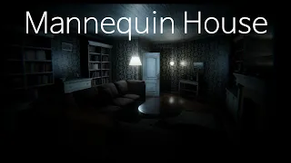 Mannequin House - Indie Horror Game - No Commentary