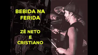 Zé Neto E Cristiano - Bebida Na Ferida - Ramon Pika - Pau (DRUM COVER)