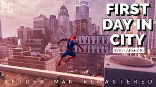 #1 Spider-Man Remastered |First Day In City | Syed Afshan
