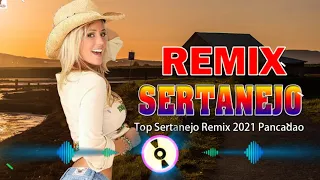 Sertanejo Remix 2021 - 1hr Sertanejo Mais Tocadas 2021 - As Melhores do Sertanejo Universitário 2021