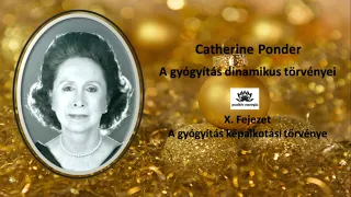 A gyógyítás képalkotási törvénye / Catherine Ponder hangoskönyv