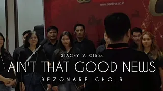 AIN'T THAT GOOD NEWS (Stacey V. Gibbs) Rezonare Christmas Choir Festival Megamall Manado 2023