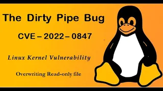 Dirty Pipe - Linux Kernel vulnerability - CVE-2022-0847