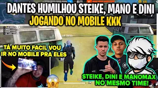 DANTES HUMILHOU STEIKE, DINI E MANOMAX JOGANDO NO MOBILE DE TÃO FÁCIL QUE ESTAVA O 4X4 APOSTADO!