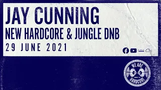 New Hardcore & Jungle D&B | 29 June 2021