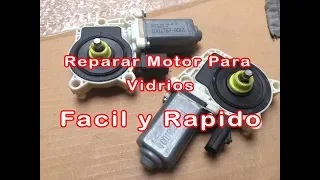 Reparar Motor Sube Vidrio (Video Actulizado En Los Comentarios y En La descripcion)