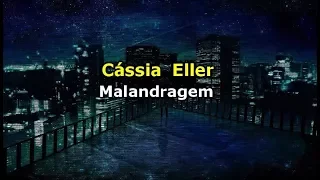 Cássia Eller - Malandragem (Karaokê)