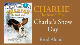 Charlie the Ranch Dog: Charlie’s Snow Day - Read Aloud | Ree Drummond / The Pioneer Woman