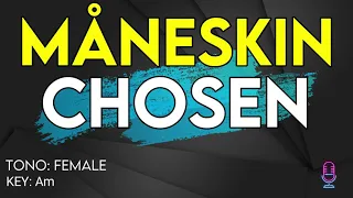 Måneskin - Chosen - Karaoke Instrumental - Female