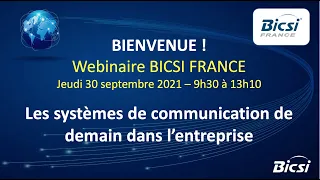 Webinaire BICSI FRANCE - Les systèmes de communication de demain dans l'entreprise