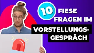 GENIALE ANTWORTEN auf fiese Stressfragen im Vorstellungsgespräch