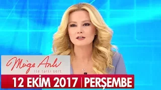 Müge Anlı ile Tatlı Sert 12 Ekim 2017 - Tek Parça