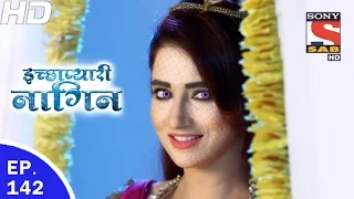 Icchapyaari Naagin - इच्छाप्यारी नागिन - Ep 142 - 12th Apr, 2017