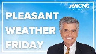 Pleasant Friday in Charlotte, NC: Larry Sprinkle forecast 5/5/23
