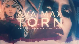 Ava Max - Torn (Instrumental/Backing Vocals/Lyrics)