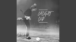 Caught Up (feat. Suzy Yaraei)