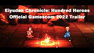 Eiyuden Chronicle: Hundred Heroes - Official Gamescom 2022 Trailer