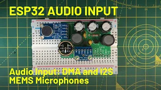 ESP32 Audio Input Showdown: INMP441 vs SPH0645 MEMS I2S Microphones!