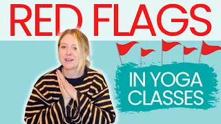 My 5 Biggest Red Flags in Yoga Classes | Emily Rowell Yoga