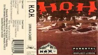 H.O.H. (aka Hall Of Hell) - Livin In A Casket - Straight Like Dat (Underground) HQ