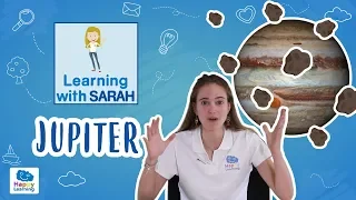 JUPITER: The giant planet | LEARNING WITH SARAH | EDUCATIONAL VIDEOS FOR KIDS