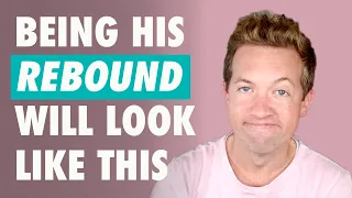 8 Signs You're His Rebound (#7 is heart-breaking...)